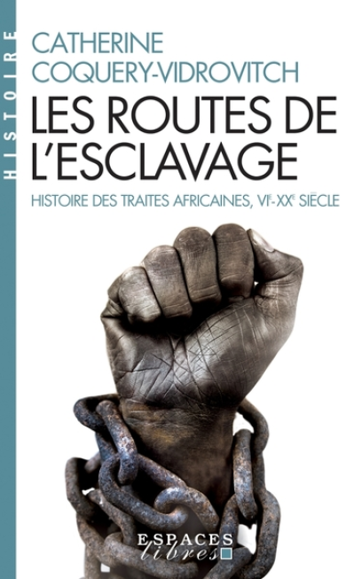 Les routes de l'esclavage