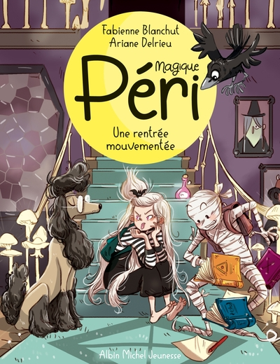 Magique Péri, tome 2 : Une rentrée mouvementée