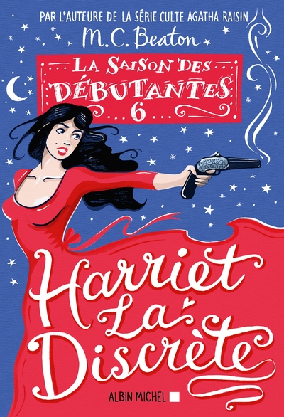 La Saison des débutantes, tome 6 : Harriet la discrète