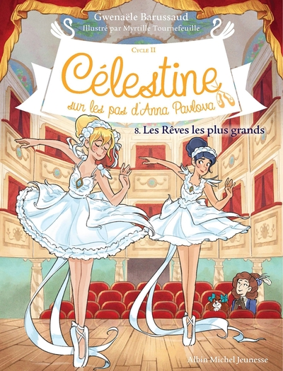 Célestine - Cycle 2, tome 8 : Les Rêves les plus grands