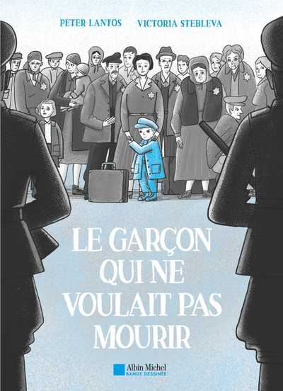 Le Garçon qui ne voulait pas mourir