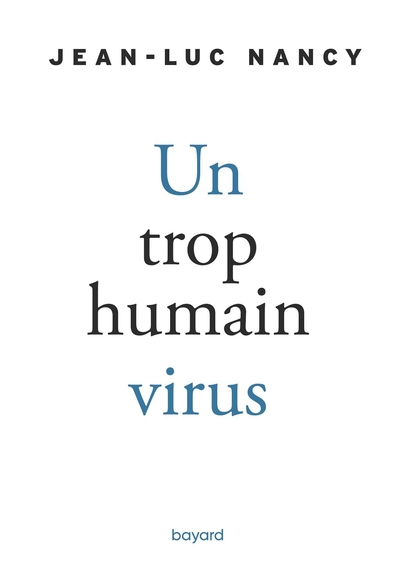 Un trop humain virus