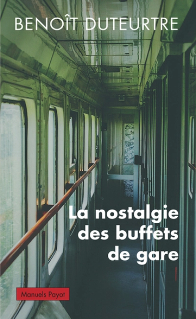 La nostalgie des buffets de gare