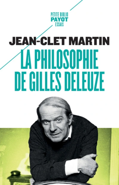 La Philosophie de Gilles Deleuze