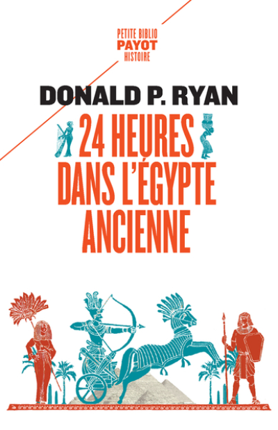 24 heures dans l'Egypte ancienne