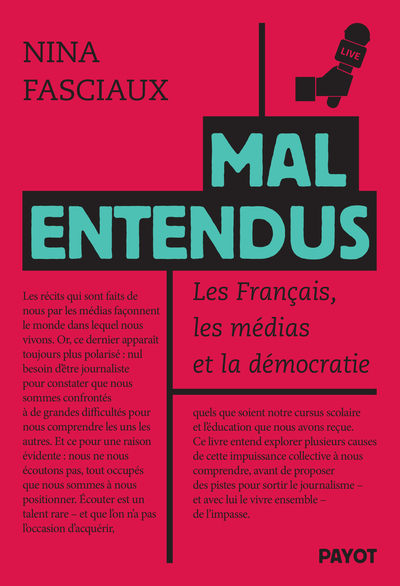 Mal entendus: Les Français, les médias et la démocratie