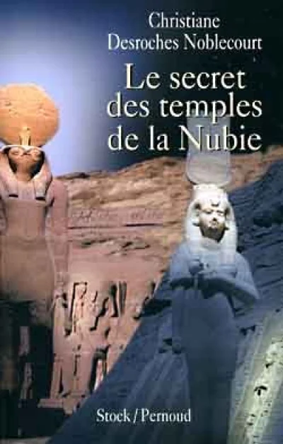 Les secrets des temples de la Nubie