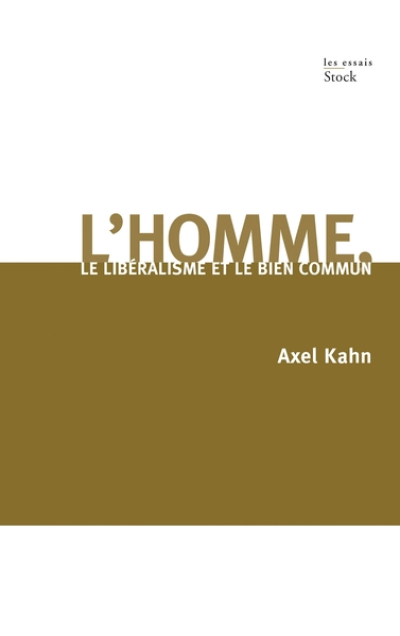 L'homme : Le libéralisme et le bien commun