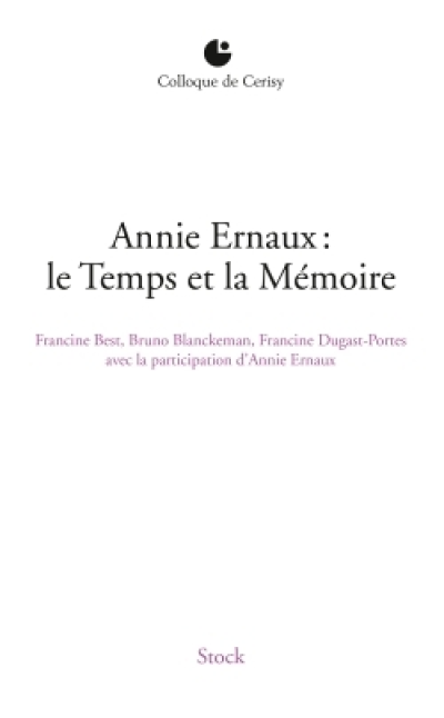 Annie Ernaux : Le temps et la mémoire