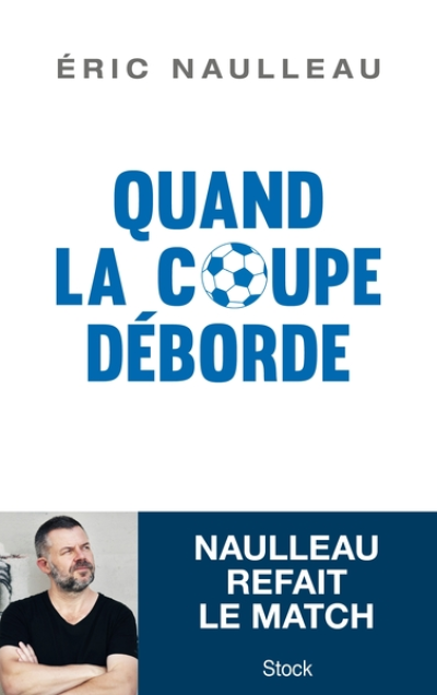 Quand la coupe déborde