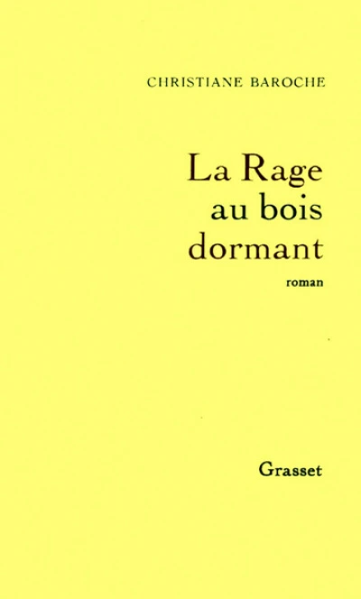 La rage au bois dormant