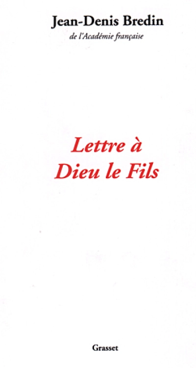 Lettre à Dieu le Fils