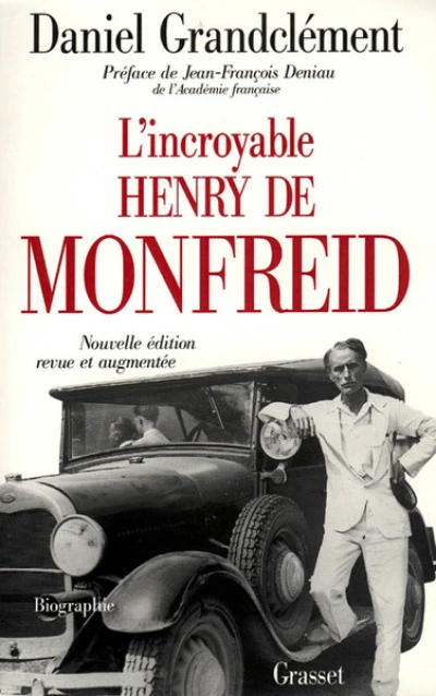 L'Incroyable Henry de Monfreid