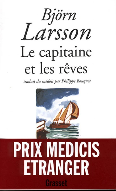 Le Capitaine et les rêves