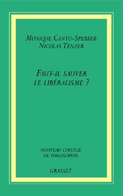 Faut-il sauver le libéralisme ?