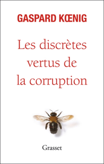 Les discrètes vertus de la corruption