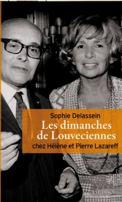 Les dimanches de Louveciennes : Chez Hélène et Pierre Lazareff