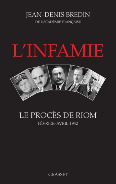 L'infamie : Le procès de Riom