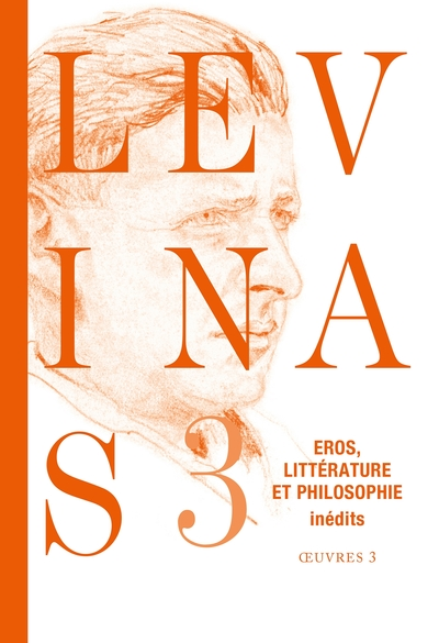 Oeuvres complètes, tome 3 : Eros, littérature et philosophie