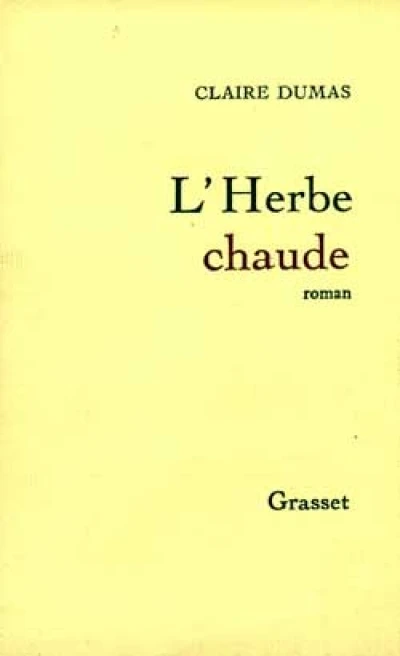 L'herbe chaude