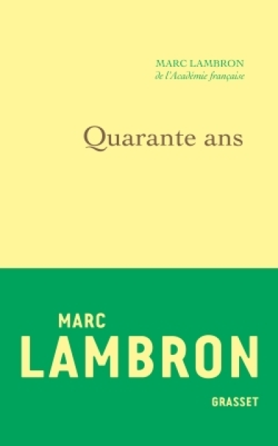 Quarante ans : Journal 1997