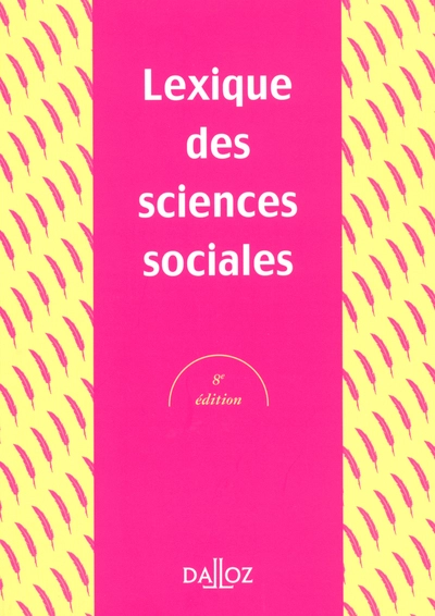 Lexique des sciences sociales. 8e éd.