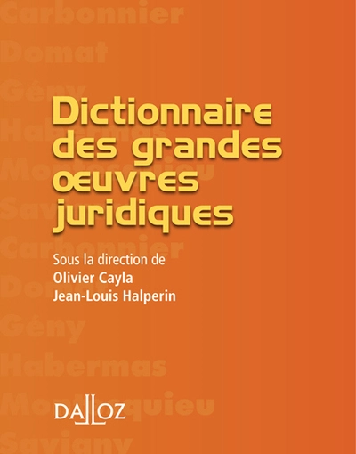 Dictionnaire des grandes œuvres juridiques