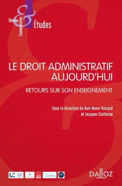 Le droit administratif aujourd'hui - Retours sur son enseignement