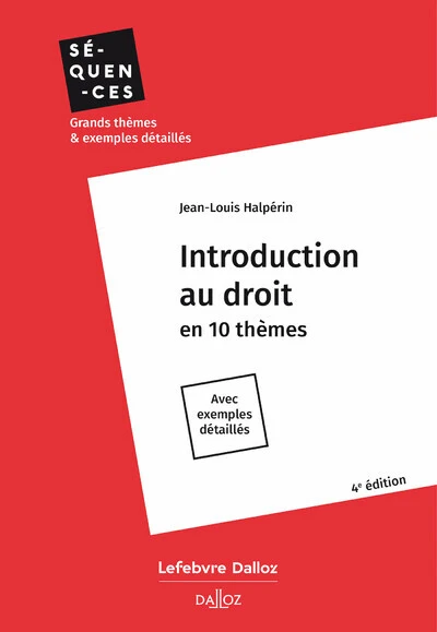 Introduction au droit. en 10 thèmes. Avec exemples détaillés. 4e éd.