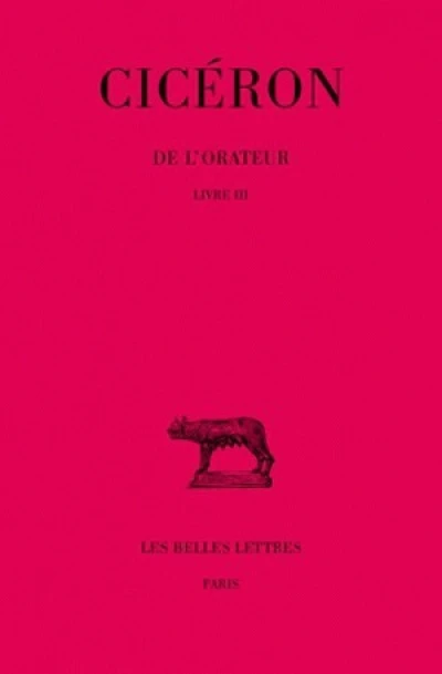 De l'Orateur, Livre III