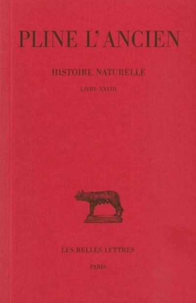 Histoire naturelle. Livre XXVIII