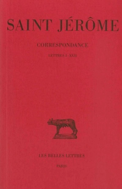 Correspondance, tome 1, lettres I-XXII