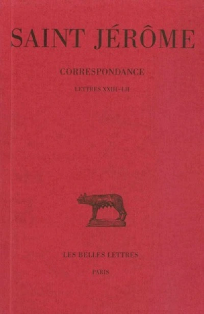 Correspondance, tome 2, lettres XXIII-LII