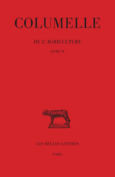 De l'Agriculture. Livre IX