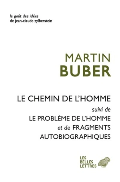 Le chemin de l'homme suivi de Le problème de l'homme et Fragments autobiographiques