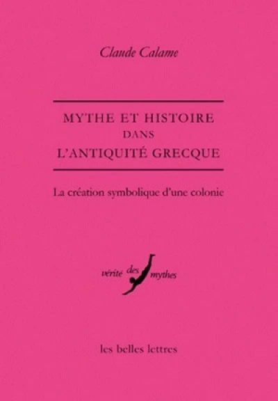 Mythe et histoire dans l'Antiquité grecque