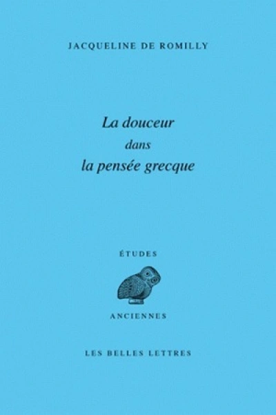 La douceur dans la pensée grecque