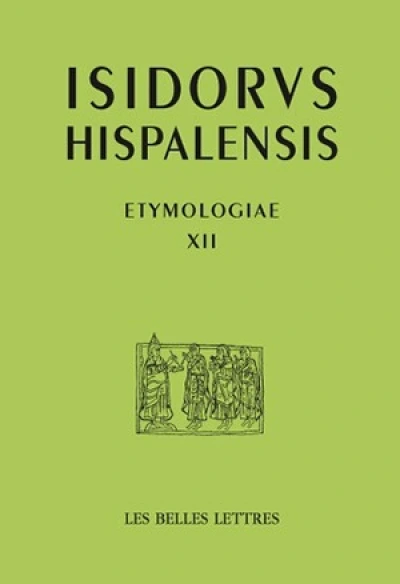 Étymologies Livre XII