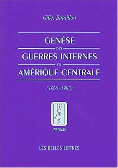 Genèse des guerres internes en Amérique centrale: