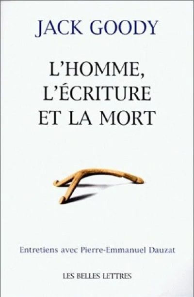 L'homme l'écriture et la mort