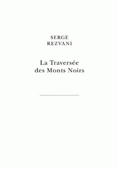 La Traversée des monts Noirs