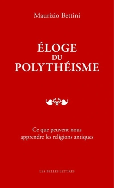 Eloge du polythéisme