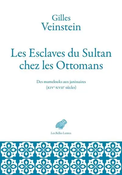 Les esclaves du sultan chez les Ottomans