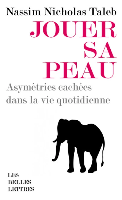 Jouer sa peau : Asymétries cachées dans la vie quotidienne