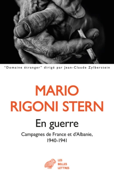 En guerre : Campagnes de France et d'Albanie