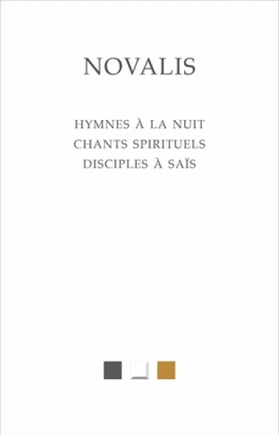 Les Disciples à Saïs, Hymnes à la nuit, Chants religieux