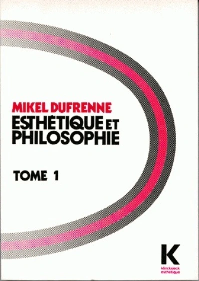 Esthétique et philosophie Tome I