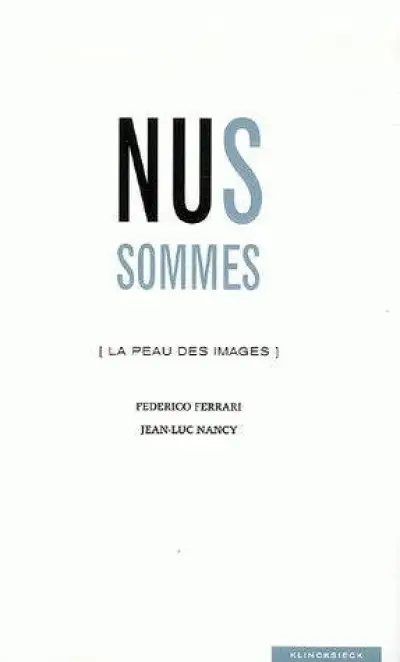 Nus Sommes (La peau des images)