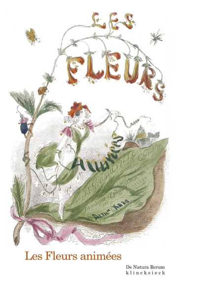 Les fleurs animées: 2 volumes sous coffret