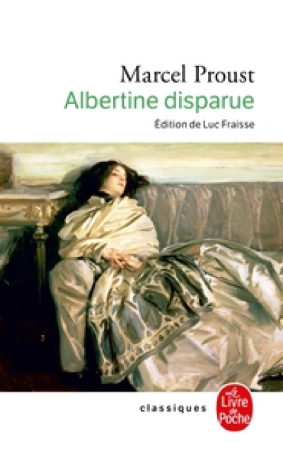 A la recherche du temps perdu, tome 6 : Albertine disparue